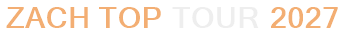 Zach Top Tour 2027